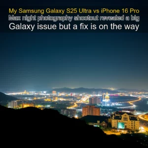 Read more about the article My Samsung Galaxy S25 Ultra vs iPhone 16 Pro Max night photography shootout revealed a big Galaxy issue  but a fix is on the way
