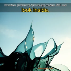 Read more about the article Premiere photoshop iphone app review: first real look inside.