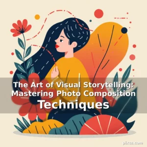 Read more about the article The Art of Visual Storytelling: Mastering Photo Composition Techniques